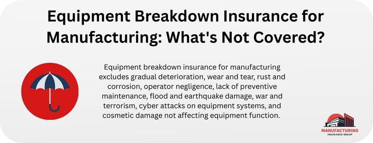 Equipment Breakdown Insurance for Manufacturing: What's Not Covered