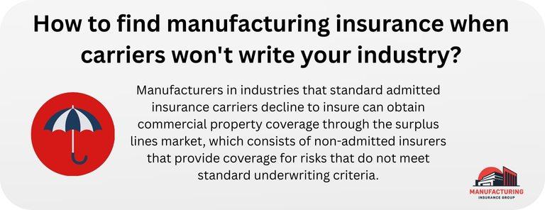 How to find manufacturing insurance when carriers won't write your industry