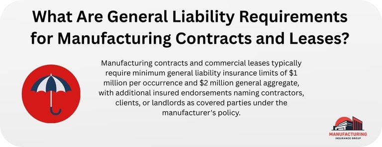 What Are General Liability Requirements for Manufacturing Contracts and Leases