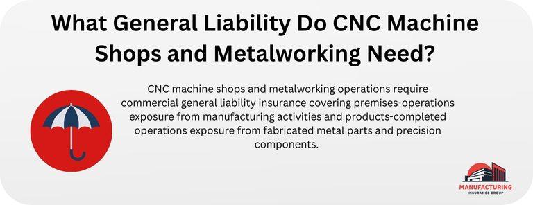 What General Liability Do CNC Machine Shops and Metalworking Need