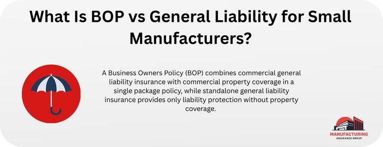 What Is BOP vs General Liability for Small Manufacturers