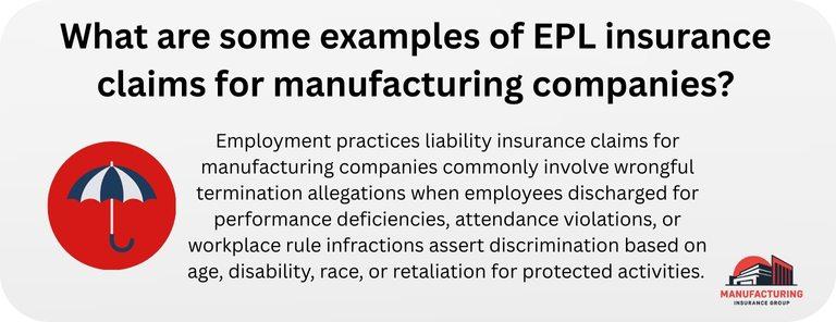 What are some examples of EPL insurance claims for manufacturing companies