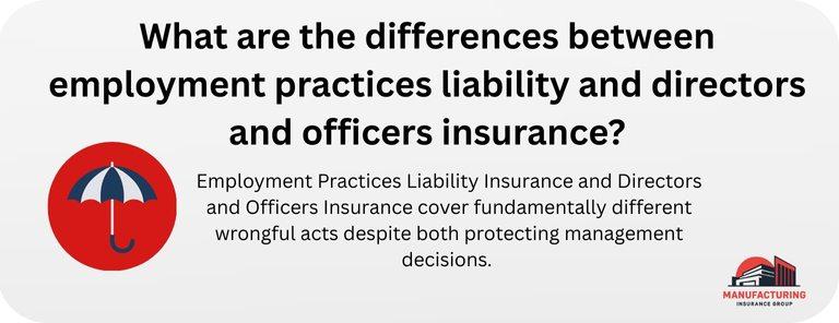 What are the differences between employment practices liability and directors and officers insurance