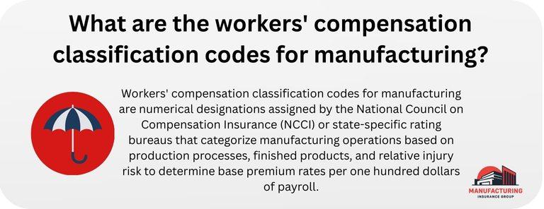 What are the workers' compensation classification codes for manufacturing