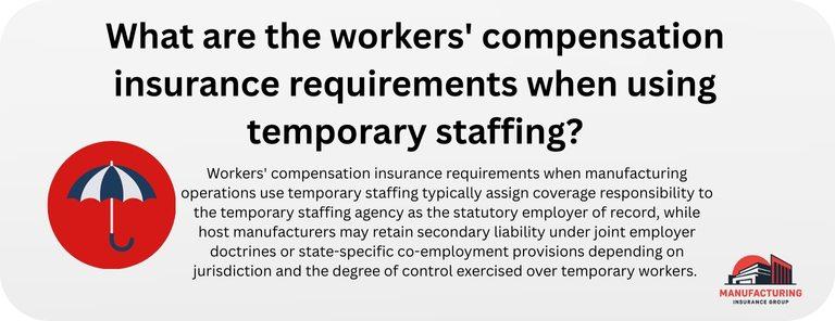 What are the workers' compensation insurance requirements when using temporary staffing