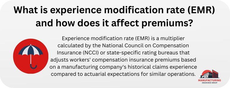 What is experience modification rate (EMR) and how does it affect premiums