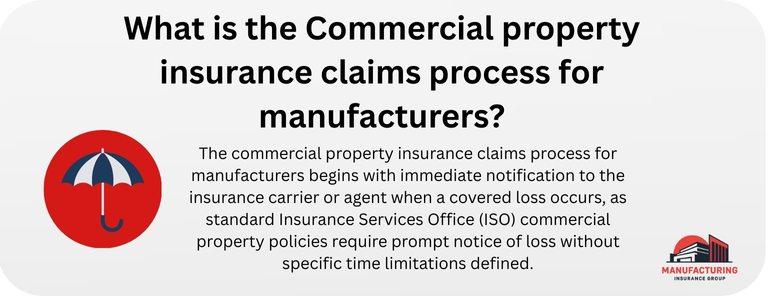What is the Commercial property insurance claims process for manufacturers