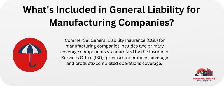 What's Included in General Liability for Manufacturing Companies
