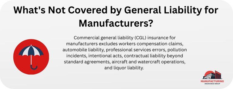 What's Not Covered by General Liability for Manufacturers